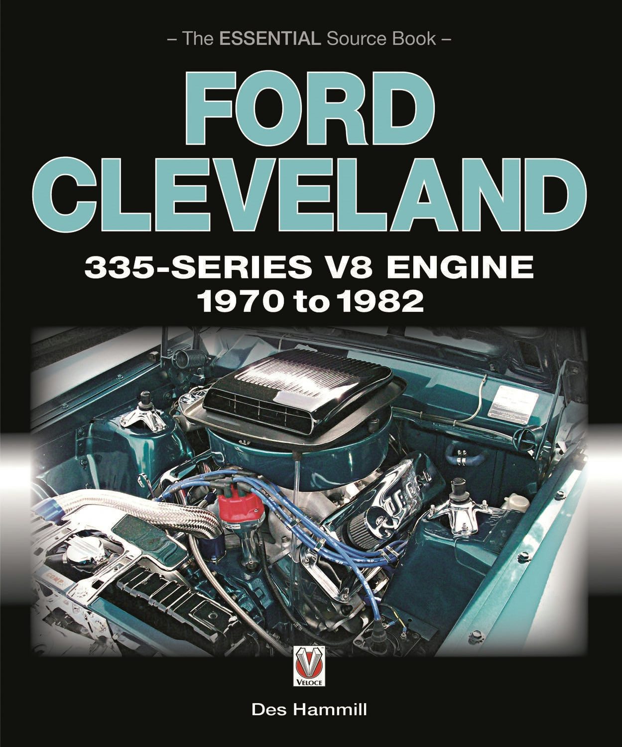 Book cover image for Ford Cleveland 335-Series V8 engine 1970 to 1982 ISBN: 9781787110892